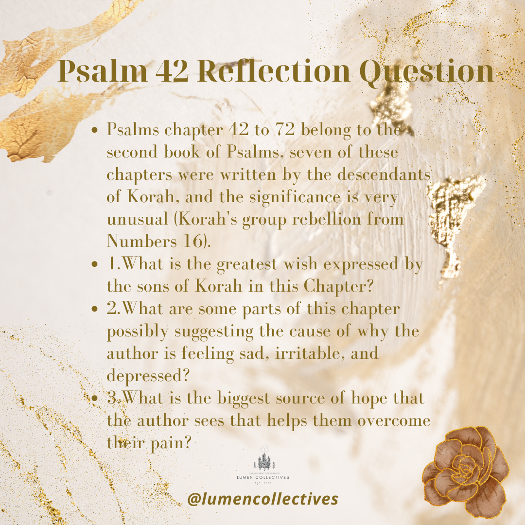 Daily Chapter Psalm 42 Reflection Question Lumen Collectives 7150