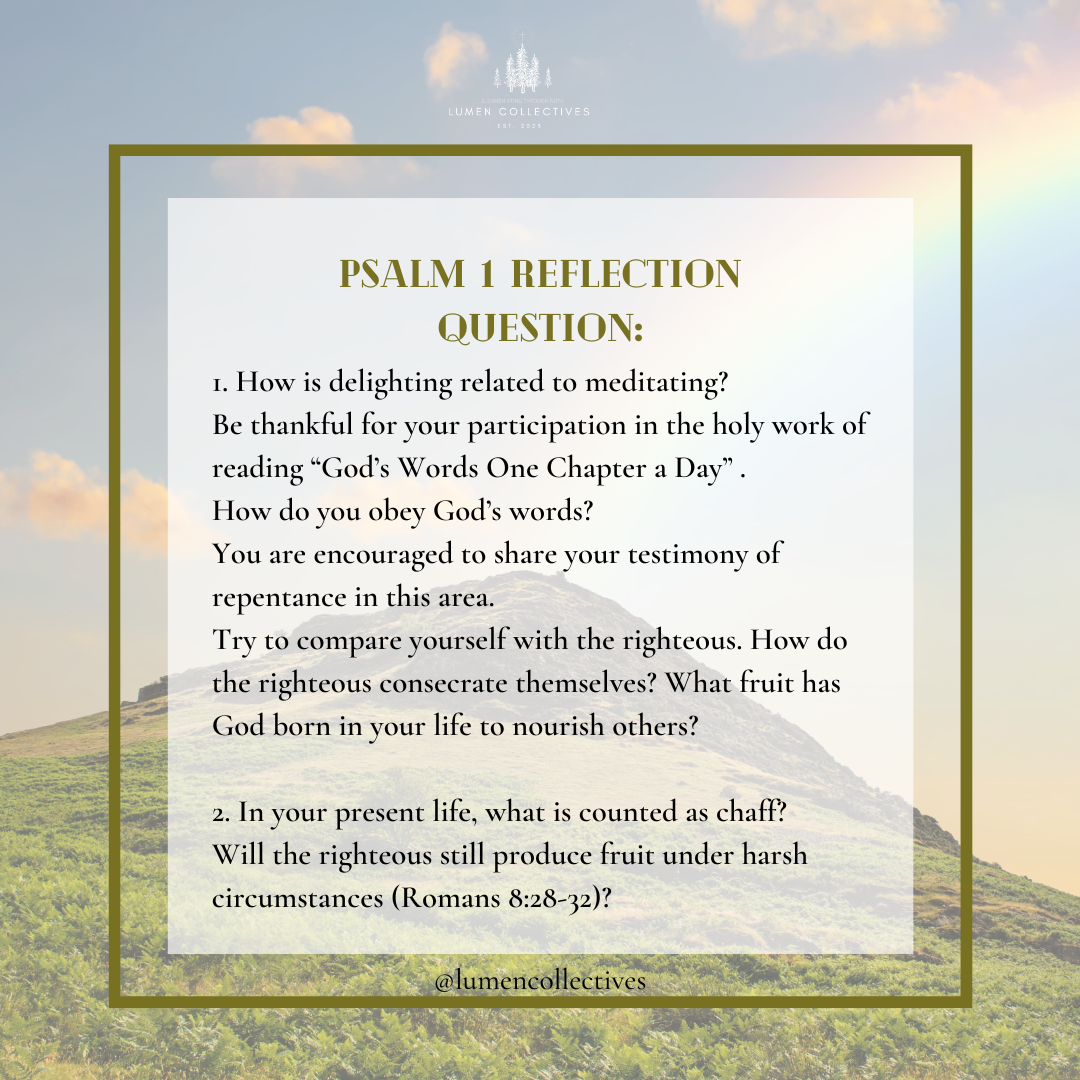 Daily Chapter --- Psalm1 Reflection Question