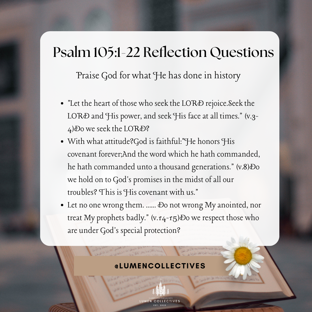 Daily Chapter---Psalm 105:1-22 Reflection Question