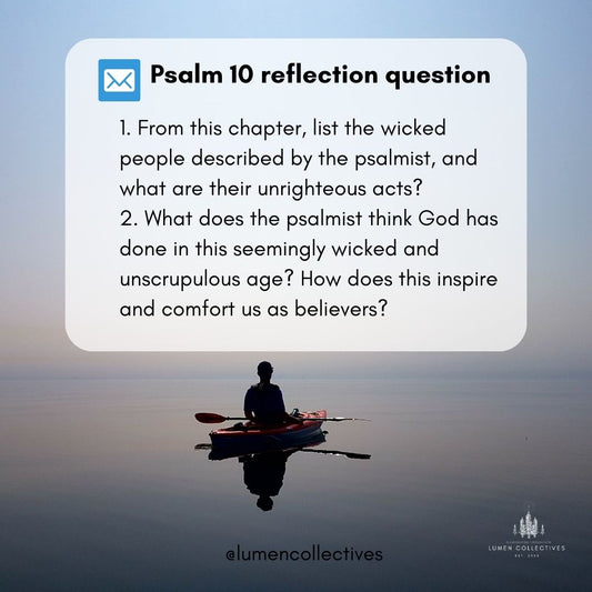 Daily Chapter---Psalm 10 Reflection Question