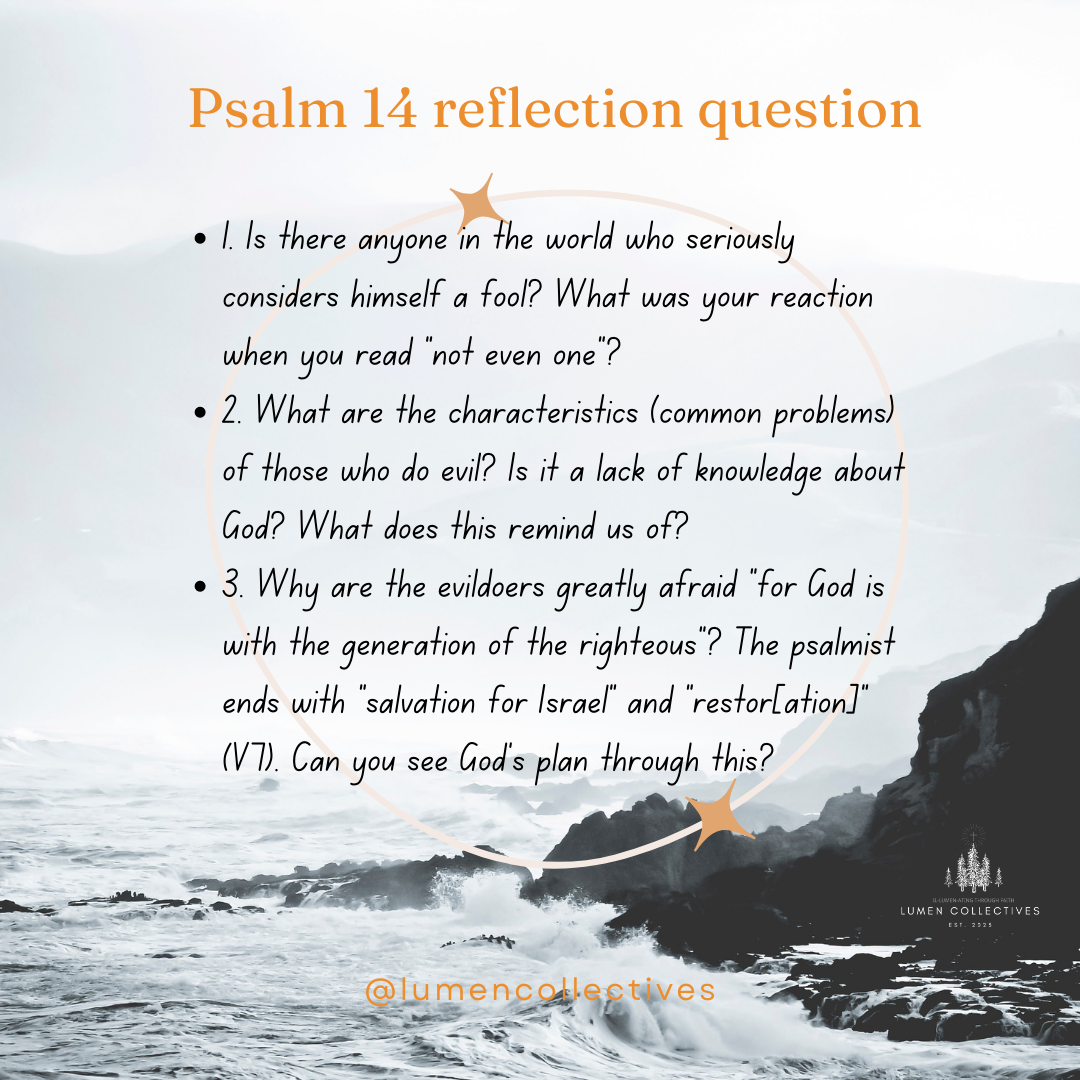 Daily Chapter---Psalm 14 Reflection Question