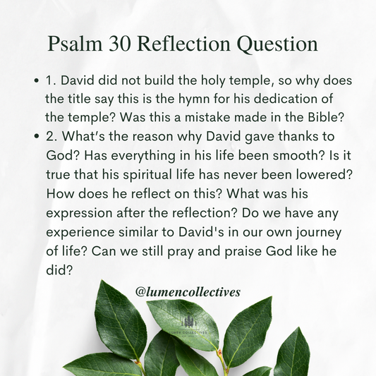 Daily Chapter---Psalm 30 Reflection Question