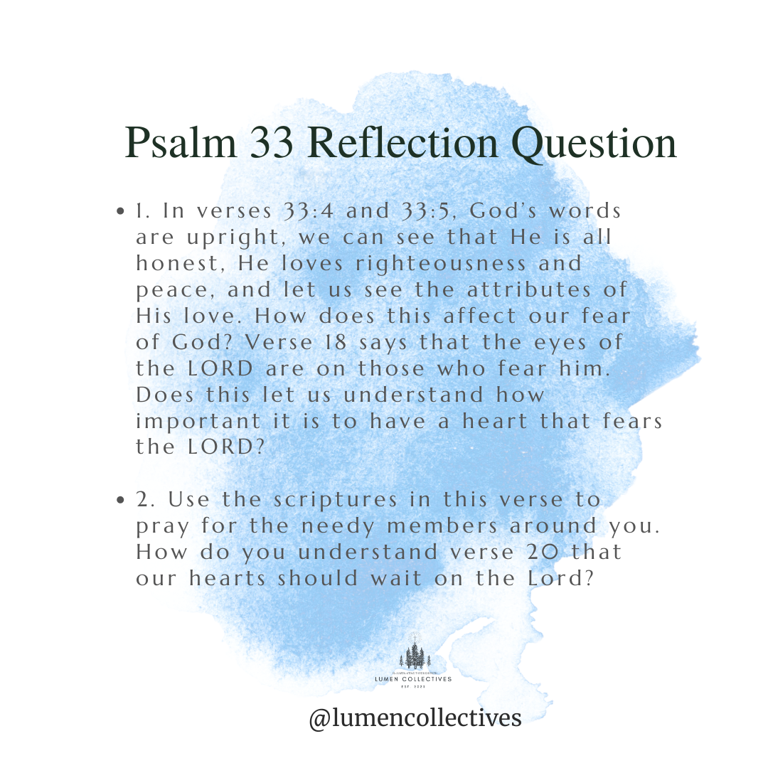 Daily Chapter---Psalm 33 Reflection Question – Lumen Collectives