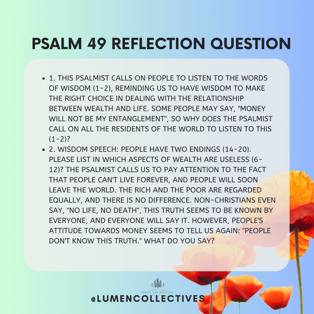 Daily Chapter---Psalm 49 Reflection Question