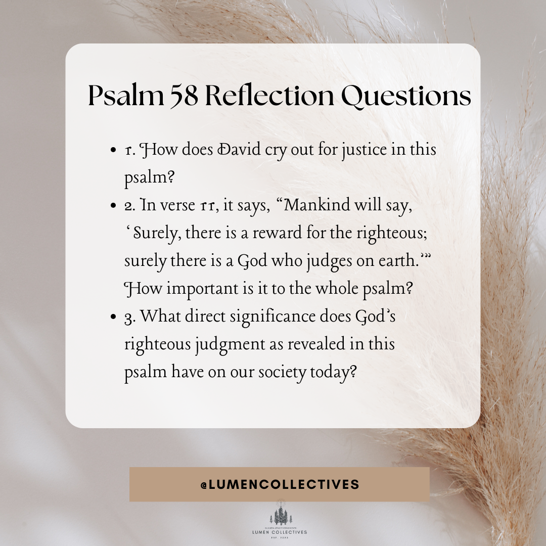 Daily Chapter---Psalm 58 Reflection Question