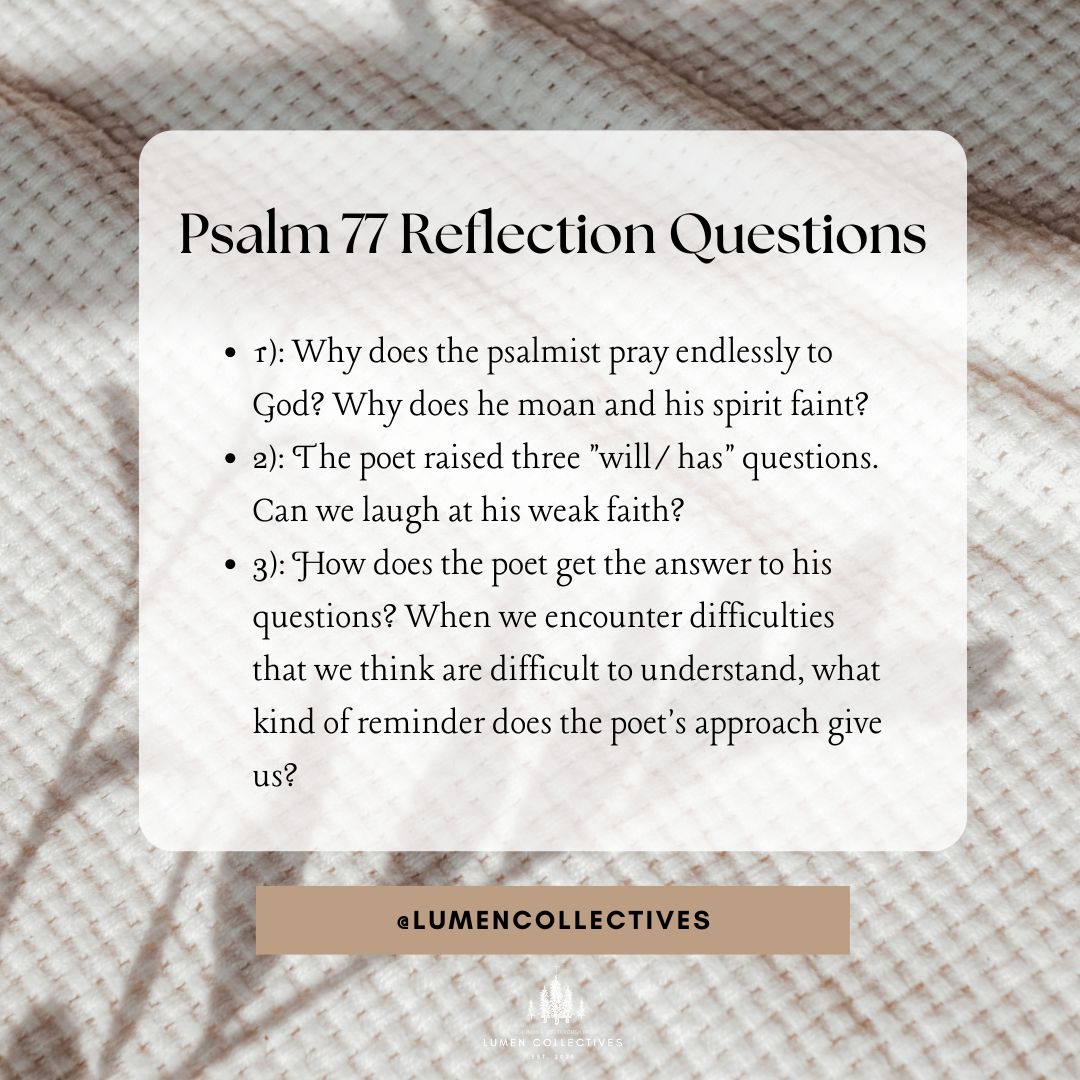 Daily Chapter---Psalm 77 Reflection Question