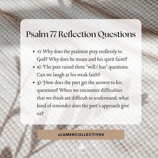 Daily Chapter---Psalm 77 Reflection Question