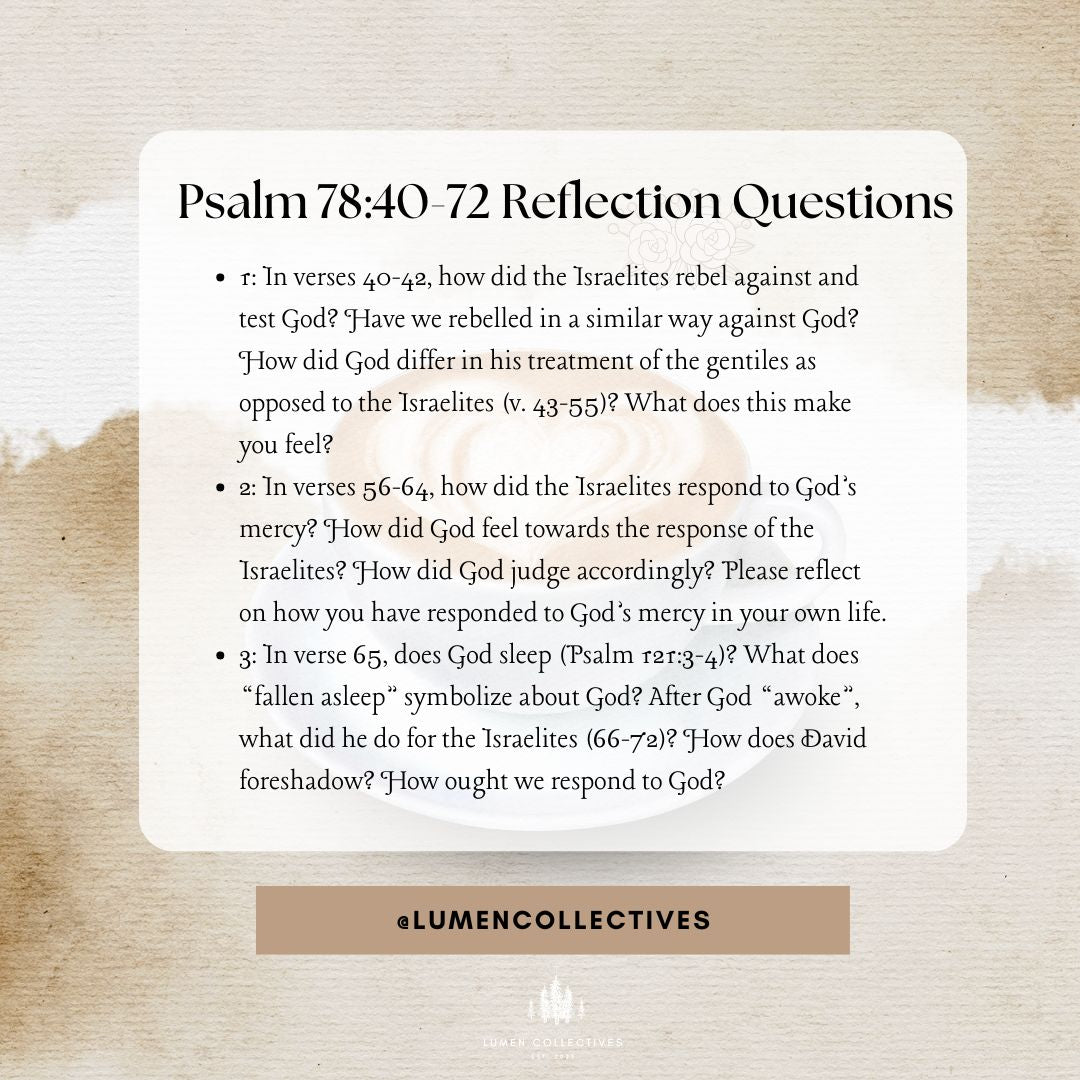 Daily Chapter---Psalm 78:40-72 Reflection Question