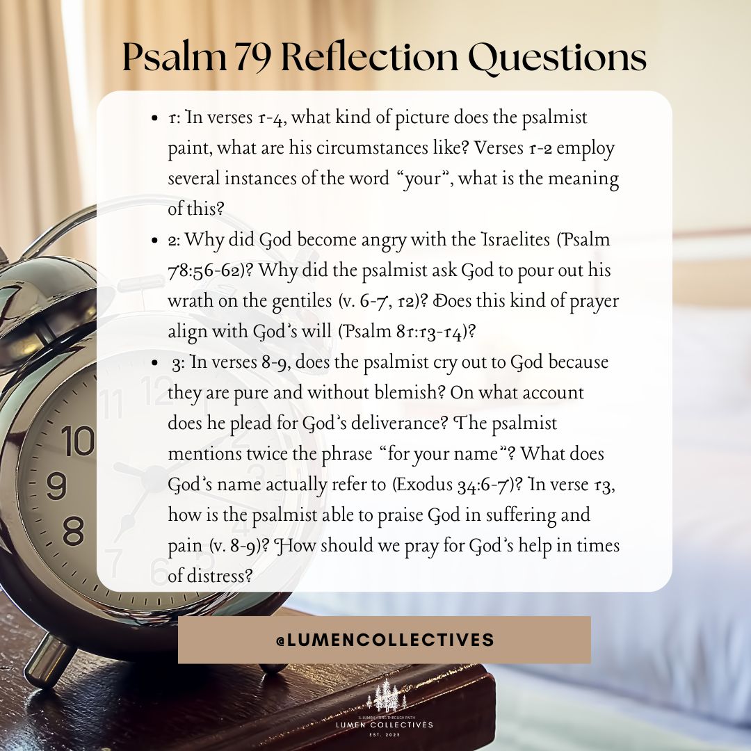 Daily Chapter---Psalm 79 Reflection Question