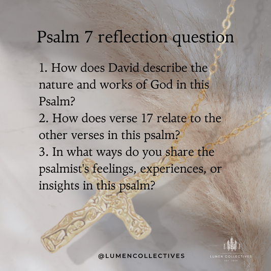 Daily Chapter---Psalm 7 Reflection Question