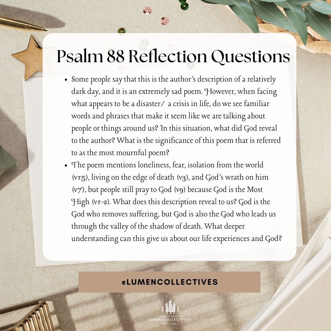 Daily Chapter---Psalm 88 Reflection Question