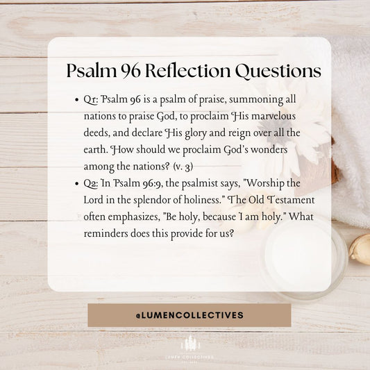 Daily Chapter---Psalm 96 Reflection Question